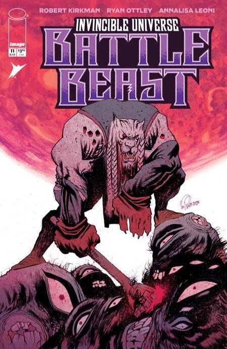 (2026) Robert Kirkman INVINCIBLE UNIVERSE BATTLE BEAST #11 1:25 Variant Cover!