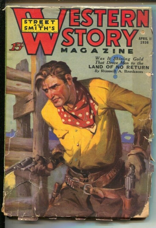 Western Story 4/11/1936-Land of No Return by Russell A. Bankson-Detailed co...