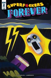 Super F*ckers Forever #2 (Subscription Var) Idw Publishing Comic Book