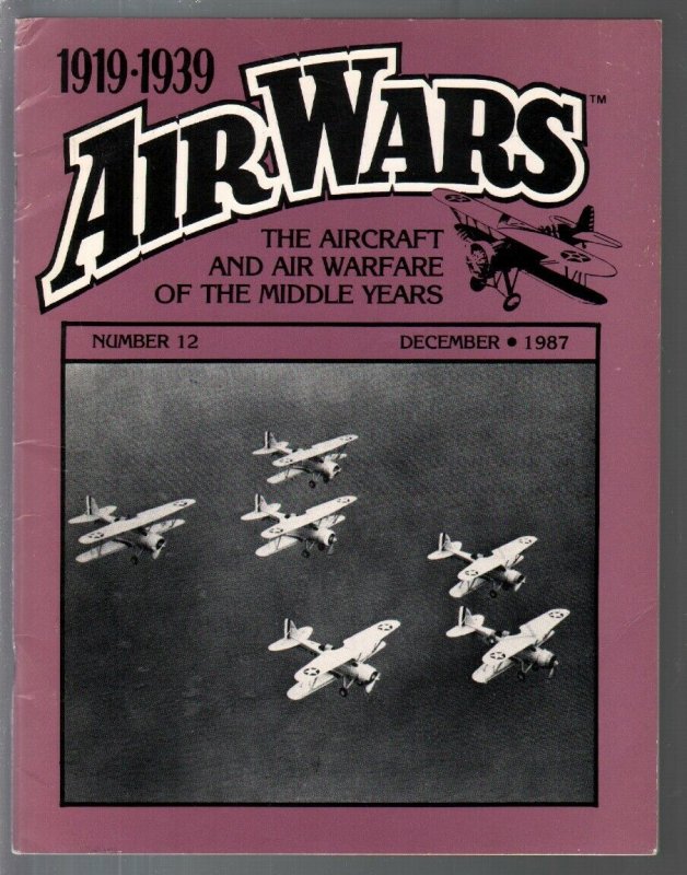 Air Wars #12 12/1987-Aircraft & air warfare of the middle years 1919-1939-FN 