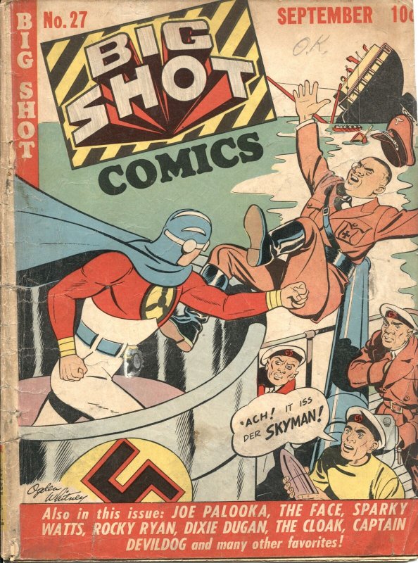 BIG SHOT #26-1942-SKYMAN FIGHTS NAZI SUBMARINE COVFR BY OGDEN WHITNEY--POOR