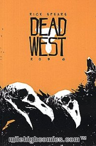 DEAD WEST GN (2005 Series) #1 Very Fine