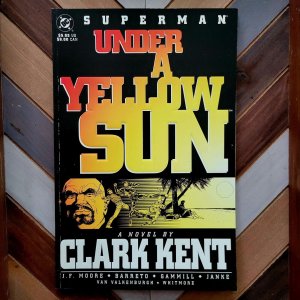 SUPERMAN UNDER A YELLOW SUN (By: CLARK KENT) VF/NM (DC 1994) Prestige Format