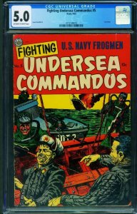 FIGHTING UNDERSEA COMMANDOS #5 CGC 5.0 1953-AVON-FROGMEN-VIOLENT 3712149010