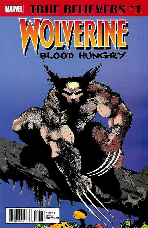 True Believers Wolverine Blood Hungry #1 (Marvel, 2018) NM