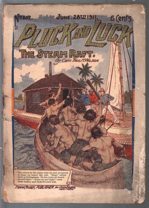 PULP:  Pluck and Luck #682 6/28/1911-Tousey-The Storm Raft-pulp fiction-P