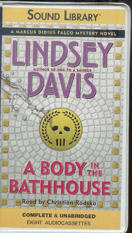 A Body in the Bathhouse by Lindsey Davis - New audio book