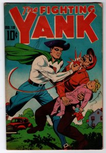 The Fighting Yank #18 (1946)  G+ 2.5  Nedor  Alex Schomburg cover