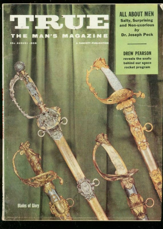 TRUE MAGAZINE AUG 1958-SWORDS-SNAKE HANDLING-TESLA VG