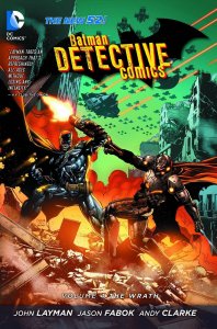 BATMAN DETECTIVE COMICS TP VOL 04 THE WRATH (N52)