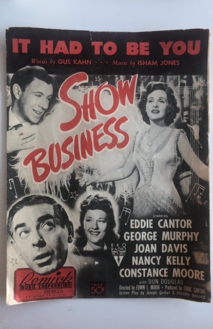 It had to be you/ShowBusiness/ film sheet music 1940s!