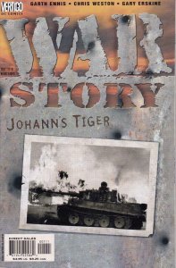 WAR STORY JOHANN'S TIGER #1, NM+, Garth Ennis, Vertigo, 2001, Tank
