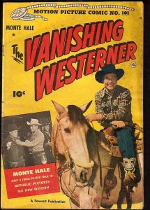 MOTION PICTURE COMIC #101-VANISHING WESTERNER-M. HALE G/VG