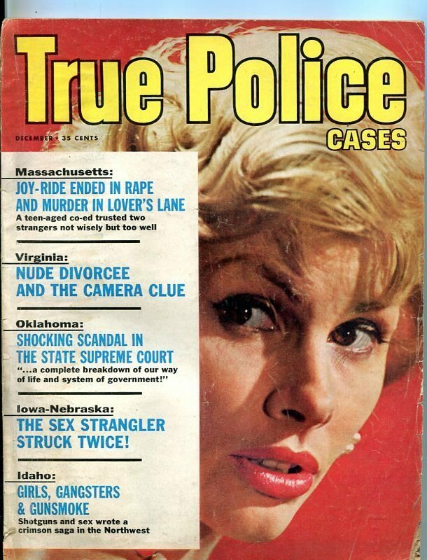 TRUE POLICE CASES-DEC/1964-SEX STRANGLER-GIRLS-GANGSTERS-SUPREME COURT FR