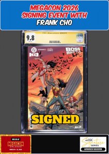 DC KO BOSS BATTLE #1 FRANK CHO CGC SS 9.8 SIGNED MEGACON PRESALE