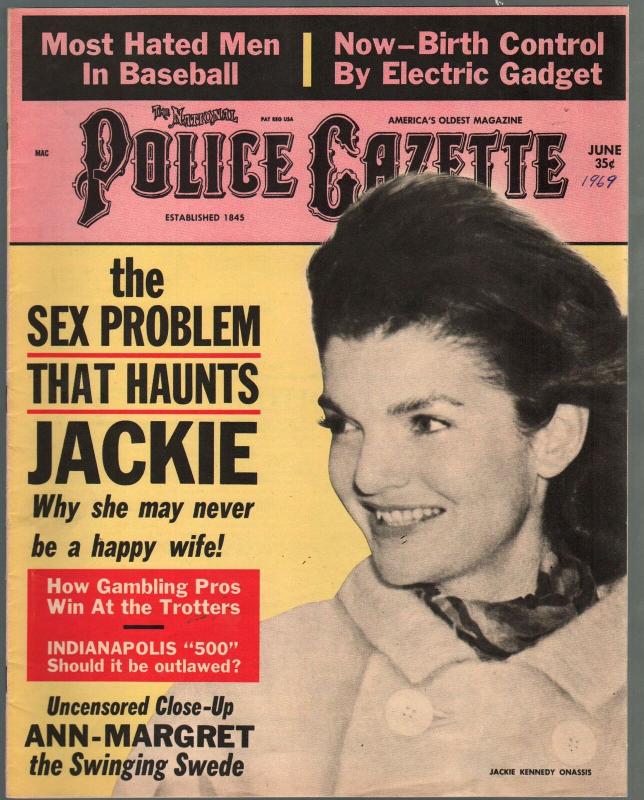 National Police Gazette 6/1969-Jackie Kennedy-photo cover-Ann-Margaret-exploi...