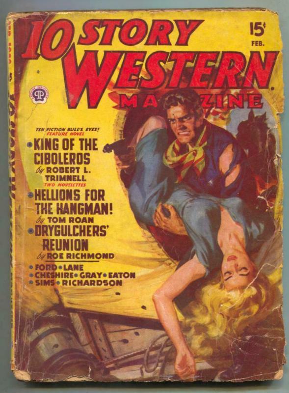 10 Story Western Pulp February 1950- King of Ciboleros