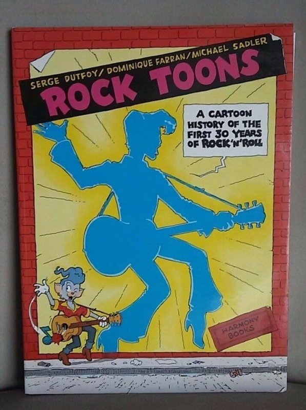 Rocktoons ~A cartoon History of 1st 30 years of rock 'n' roll ~1986 (8.5)WH