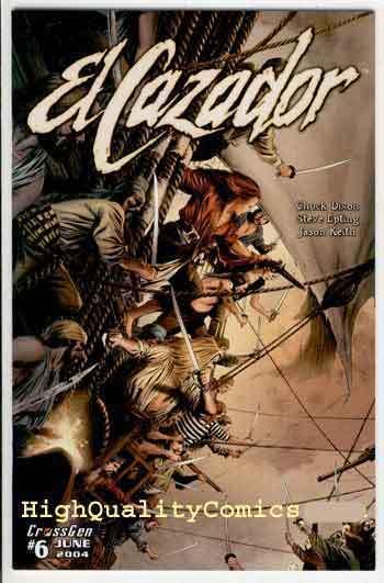 EL CAZADOR #6, NM+, Pirates, 2004, Dixon, Sword, Femme Fatale