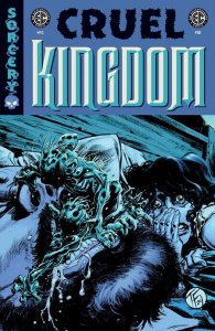 Cruel Kingdom #2 Cover A, B, or C (Pick a Variant) Bagged & Boarded (EC Comics)