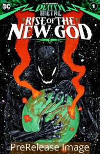 DARK NIGHTS DEATH METAL RISE OF THE NEW GOD (2020 DC COMICS) #1 PRESALE-10/27