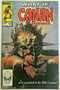 WHAT IF#43 VF/NM 1984 CONAN THE BARBARIAN MARVEL COMICS