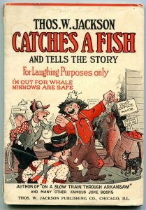 Thos. W. Jackson Catches a Fish and Tells a Story 1951- Jokes- Cartoons