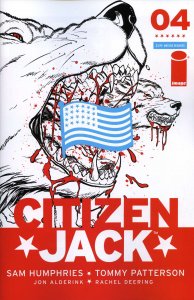 Citizen Jack #4A VF/NM ; Image | Sam Humphries Political Horror Comedy