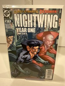 Nightwing #103  2005  9.0 (our highest grade)  Year One!