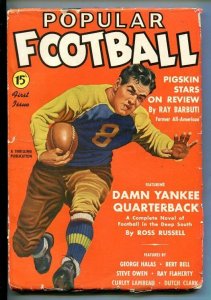 POPULAR FOOTBALL-#1-WTR 1941-PULP-SCI-FI-SPORTS-SOUTHERN STATES PEDIGREE-vg