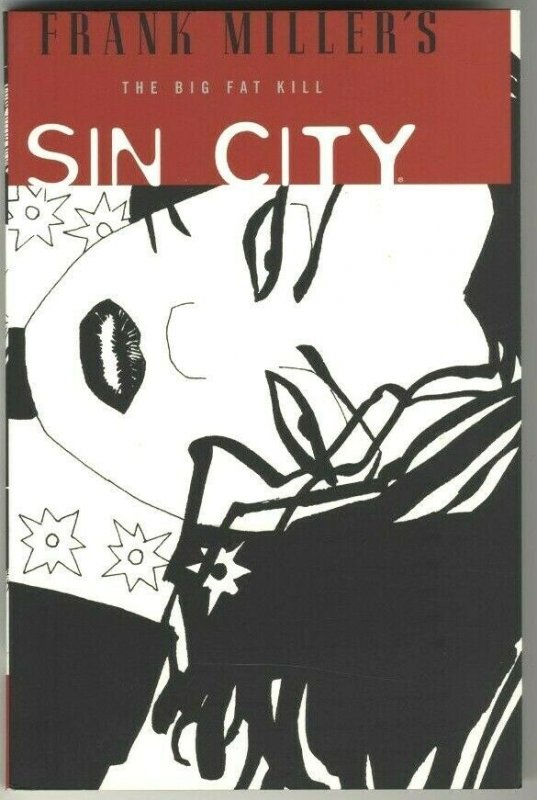 SIN CITY TP Vol 3 BIG FAT KILL - DARK HORSE COMICS - 2005 (2nd Edition)