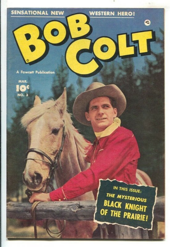 Bob Colt Comics #3 1951-Fawcett-front and back photo covers-Black Knight Of T... 