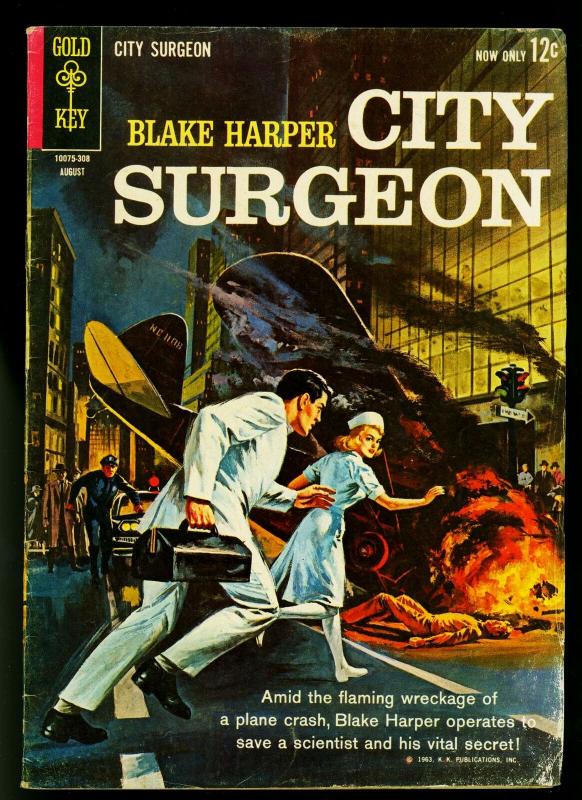 Blake Harper City Surgeon #1 1963- Plane Crash cover- Gold Key first issue- G-