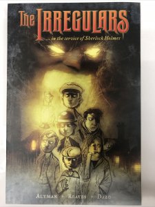 The Irregulars (2005) TPB In The Service Of Sherlock Holmes Dark Horse • Altman