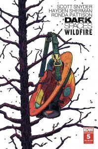 DARK SPACES: WILDFIRE #5 COVER A SHERMAN - IDW - NOVEMBER 2022