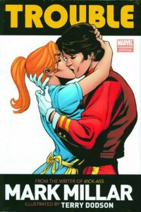 Trouble By Mark Millar Premium Hardcover 2011 Edition - Marvel