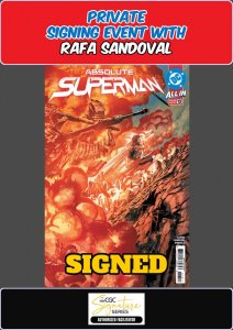 ABSOLUTE SUPERMAN #13 MAIN RAW RAFA SANDOVAL PRIVATE SIGNING PRESALE W/COA NM