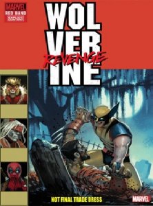 (2024) WOLVERINE REVENGE RED BAND #4 1:25 EC Homage Variant Cover!