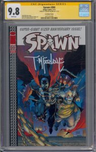 SPAWN #200 CGC 9.8 SS SIGNED TODD MCFARLANE 1018 JIM LEE VARIANT COVER