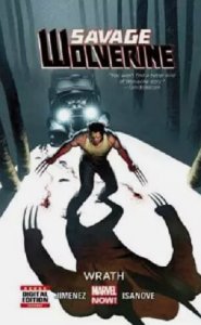 Savage Wolverine #3 Wrath Marvel Hardcover HC Graphic Novel Sealed NEW NM 9.4 ba