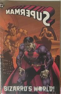 SUPERMAN DC 4 TRADE PAPERBACKS MANN AND,BIZARRO’S WORLD,ALL VF/NM