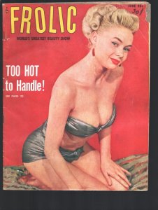 MAG: Frolic  #6 6/1952-Cheesecake pix-swimsuits-showgirls-pin-ups-VG