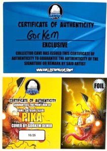 FAME: SATOSHI TAJIRI GORKEM DEMIR PIKA VENOMIZED “FOIL’’ SIGNED VARIANT W/COA