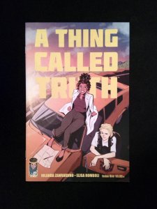 A Thing Called Truth #1  Image Comics 2021 NM