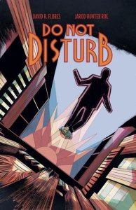 Do Not Disturb #1 2026 David R. Flores Cover A Invader Comics EB174