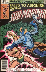 TALES TO ASTONISH (1979 Series)  (SUB-MARINER) (MV) #4 NEWSSTAND Near Mint