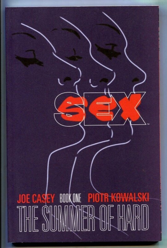 Sex : The Summer of Hard Book One Trade Paperback