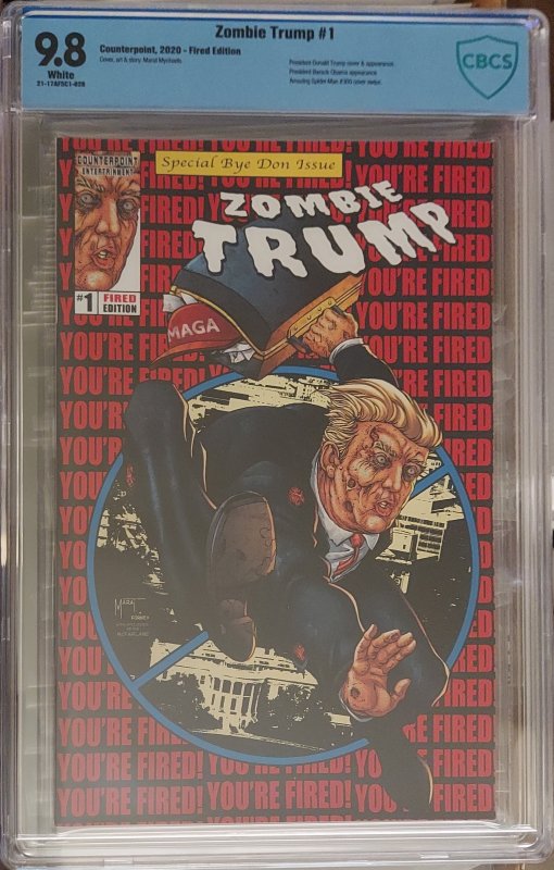 Zombie Trump #1 9.8 CBCS Fired Edition President D. Trump cvr & App Obama App