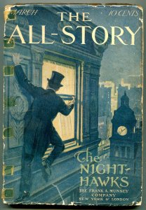 The All-Story Pulp March 1911- Night Hawks- Rare FAIR