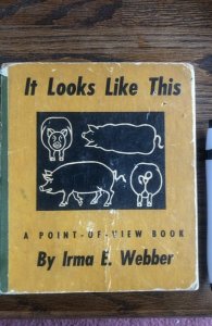 It Looks like this, A point of view book, WEBBER, 1949